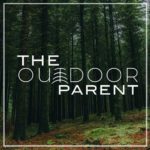 The Outdoor Parent